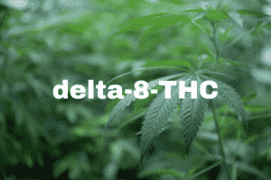 all about delta-8-thc